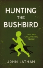 Hunting the Bushbird - Book