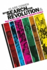 My Search for Revolution : & How we brought down an abusive leader - Book