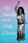 My Journey as a Belly Dancer - Book