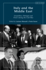 Italy and the Middle East : Geopolitics, Dialogue and Power During the Cold War - eBook