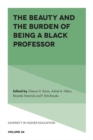 The Beauty and the Burden of Being a Black Professor - eBook