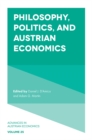 Philosophy, Politics, and Austrian Economics - Book