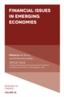 Financial Issues in Emerging Economies : SPECIAL ISSUE Including selected papers from II International Conference on Economics and Finance, 2019, Bengaluru, India - Book