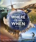 Lonely Planet Where to Go When - Book