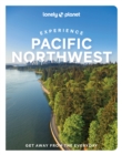 Lonely Planet Experience Pacific Northwest - Book