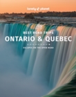 Lonely Planet Best Road Trips Ontario & Quebec - Book