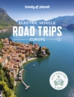 Lonely Planet Electric Vehicle Road Trips - Europe - Book