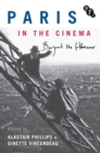Paris in the Cinema : Beyond the FlaNeur - eBook