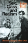 Sex, Class and Realism : British Cinema 1956-1963 - eBook