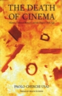The Death of Cinema : History, Cultural Memory and the Digital Dark Age - eBook