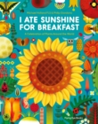 I Ate Sunshine for Breakfast : A Celebration of Plants Around the World - Book