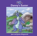 Danny Dragon: Danny's Easter - Book