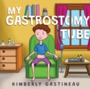 My Gastrostomy Tube - Book