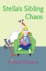 Stella's Sibling Chaos - Book