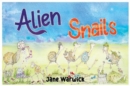 Alien Snails: Adventures on Earth. - Book