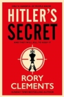 Hitler's Secret : The Sunday Times bestselling spy thriller - Book