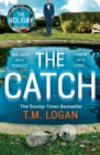 The Catch : The utterly gripping thriller - now a major NETFLIX drama - Book