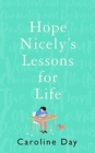 Hope Nicely's Lessons for Life : 'An absolute joy' - Sarah Haywood - Book