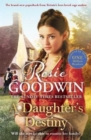 A Daughter's Destiny : The heartwarming family tale from Britain's best-loved saga author - Book