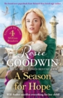 A Season for Hope : The heartwarming tale from Britain's best-loved saga author - Book
