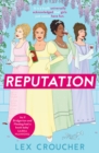Reputation : 'If Bridgerton and Fleabag had a book baby' Sarra Manning, perfect for fans of 'Mean Girls' - eBook