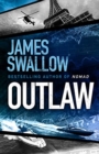 Outlaw : The incredible new thriller from the master of modern espionage - Book