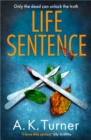 Life Sentence : An intriguing new case for Camden forensic sleuth Cassie Raven - eBook
