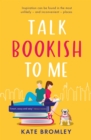 Talk Bookish to Me : The perfect laugh-out-loud romcom to curl up with this Christmas - eBook