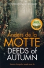 Deeds of Autumn : The atmospheric international bestseller from the award-winning writer - Book