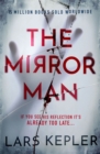 The Mirror Man : The most chilling must-read thriller of 2023 - Book