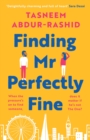Finding Mr Perfectly Fine : 'I loved it. Utterly charming' Jenny Colgan, the freshest and funniest romcom of 2022 - eBook