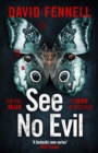 See No Evil : The critically acclaimed, gripping and twisty crime thriller - eBook