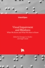 Visual Impairment and Blindness : What We Know and What We Have to Know - Book
