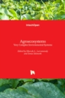 Agroecosystems : Very Complex Environmental Systems - Book