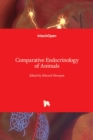 Comparative Endocrinology of Animals - Book