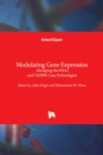 Modulating Gene Expression : Abridging the RNAi and CRISPR-Cas9 Technologies - Book