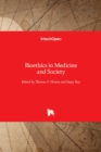 Bioethics in Medicine and Society - Book