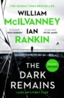 The Dark Remains : The Sunday Times Bestseller and The Crime and Thriller Book of the Year 2022 - eBook