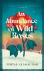 An Abundance of Wild Roses - Book
