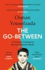 The Go-Between : A Portrait of Growing Up Between Different Worlds - Book