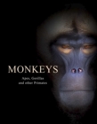 Monkeys : Apes, Gorillas and other Primates - Book