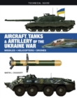 Aircraft, Tanks and Artillery of the Ukraine War - Book