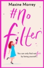 #No Filter : A fun, uplifting romantic comedy - eBook