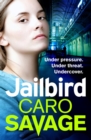 Jailbird : An action-packed page-turner that will have you hooked - eBook