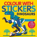 Colour With Stickers: Dinosaurs - Book