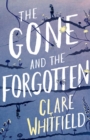 The Gone and the Forgotten - eBook