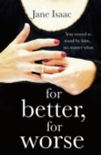 For Better, For Worse : Domestic noir meets police procedural in this gripping page-turner - eBook