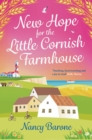 New Hope for the Little Cornish Farmhouse : An absolutely warm and feel-good romance - eBook