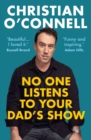 No One Listens to Your Dad's Show - Book