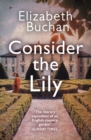 Consider the Lily - Book